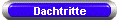 Dachtritte